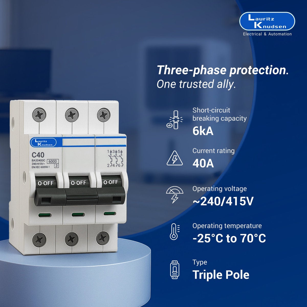Lauritz Knudsen Tripper, MCB, C-Curve, 40A | 3 Pole | Energy Saving | Higher Life | 415V AC