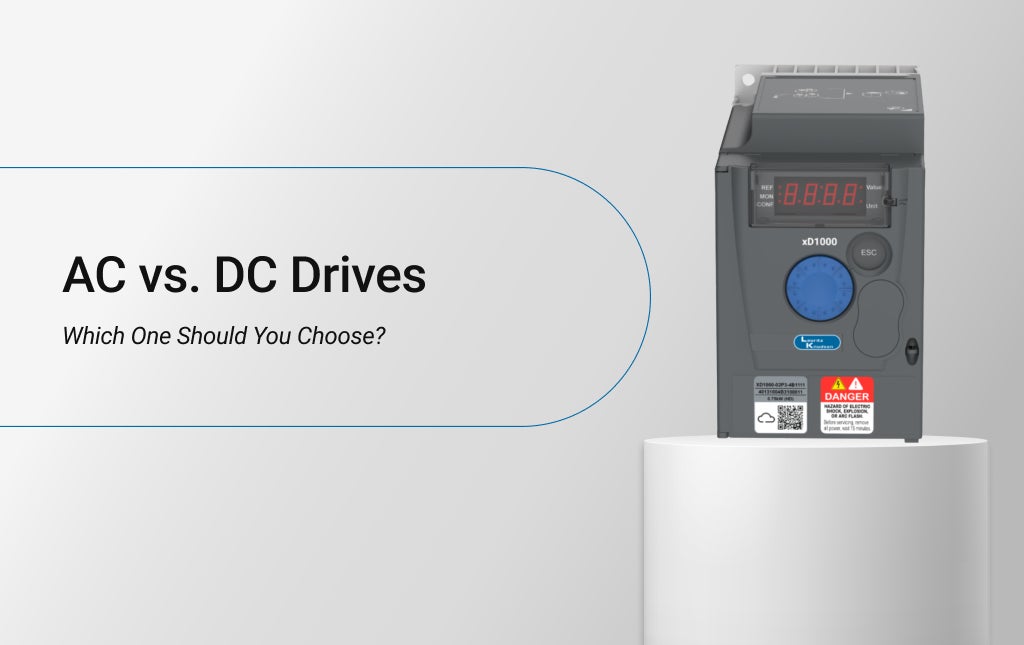 AC vs. DC Drives: Which One Should You Choose?