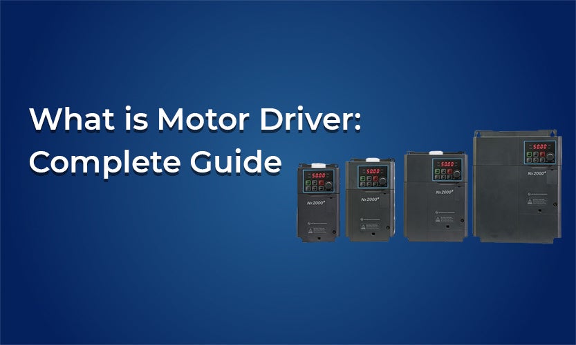 What is Motor Driver: Complete Guide
