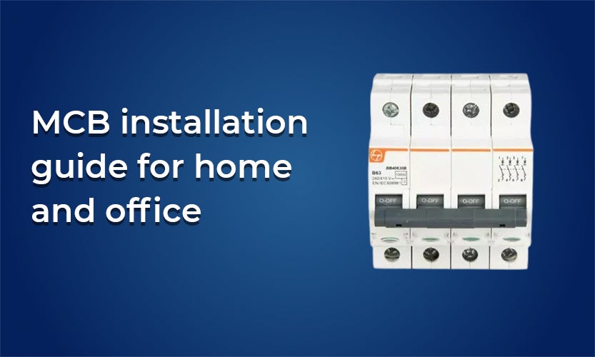MCB installation guide for home and office