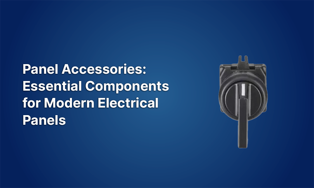 Panel Accessories: Essential Components for Modern Electrical Panels