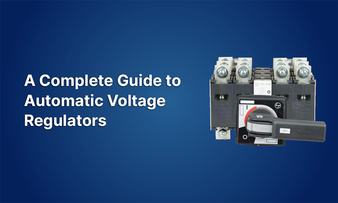 A Complete Guide to Automatic Voltage Regulators