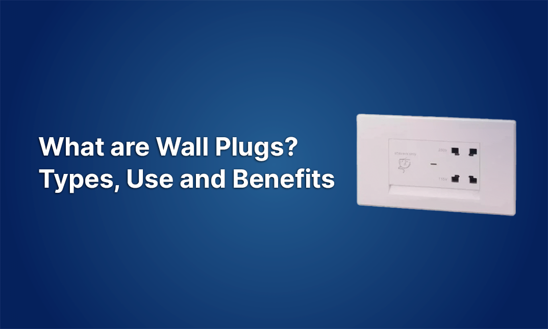 What Are Wall Plugs? Types, Use, and Benefits