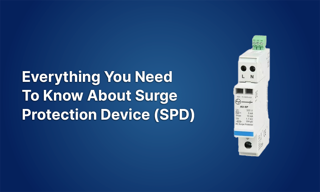 Everything You Need To Know About Surge Protection Devices (SPD) 