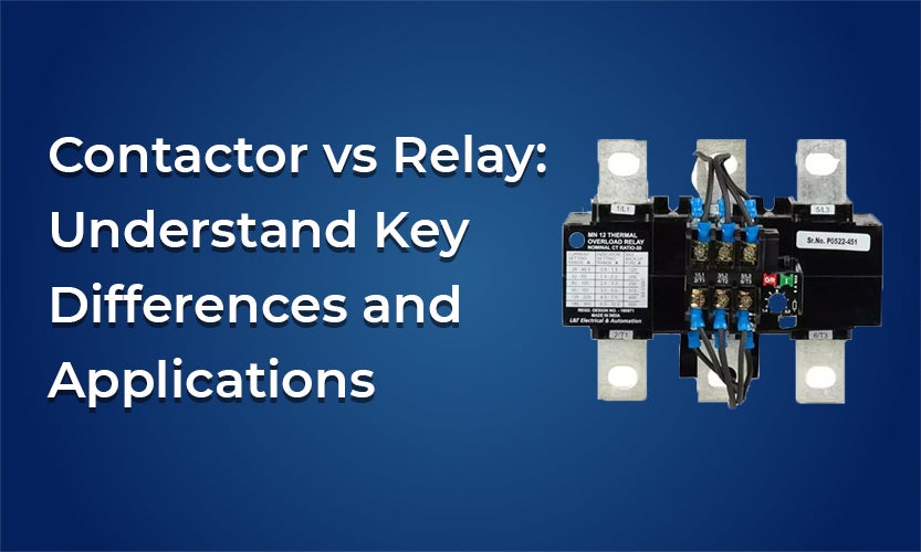 Contactor vs Relay Key Differences & Applications Lauritz Knudsen