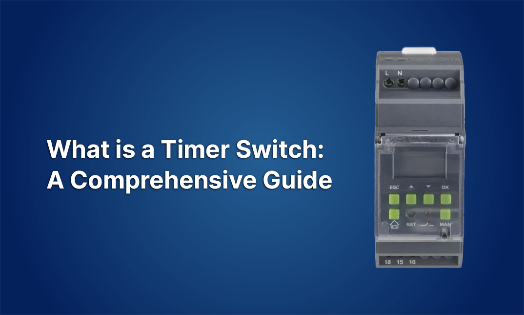 What is a Timer Switch: A Comprehensive Guide