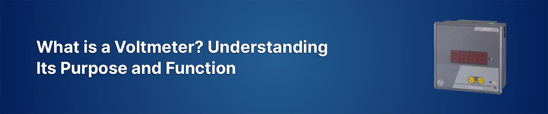 What is a Voltmeter? Understanding Its Purpose and Function