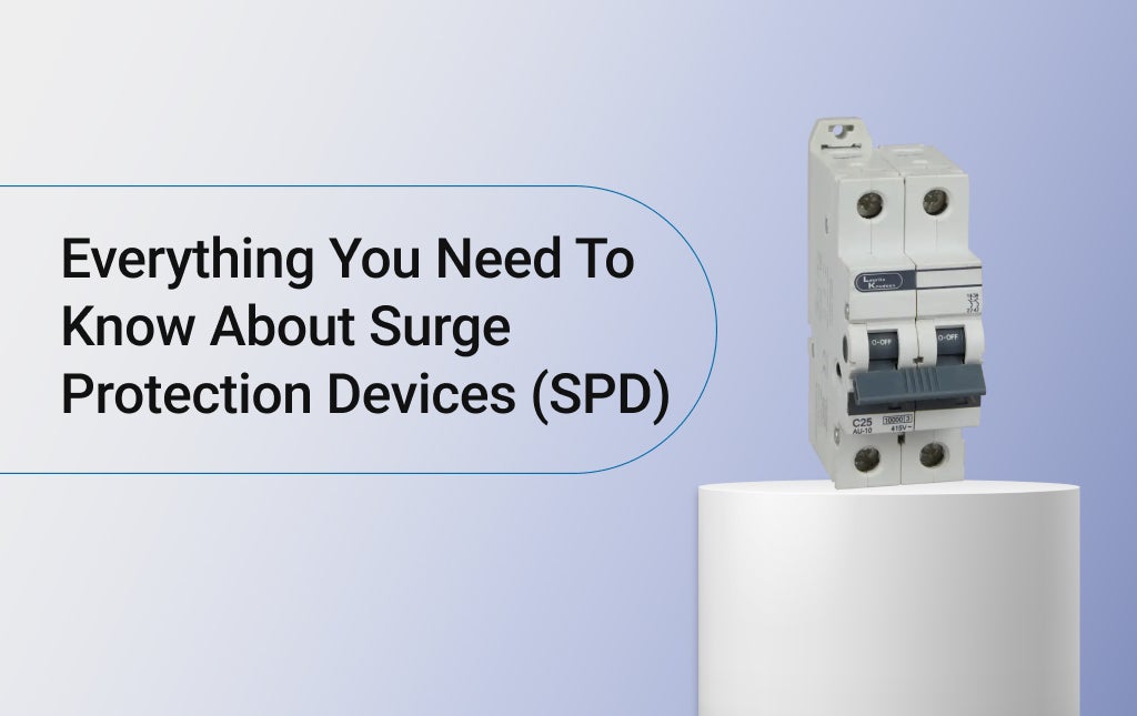 Everything You Need To Know About Surge Protection Devices (SPD) 