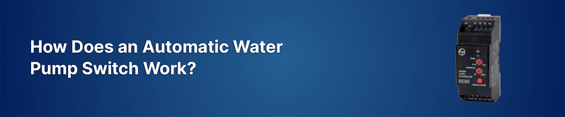 How Does an Automatic Water Pump Switch Work?