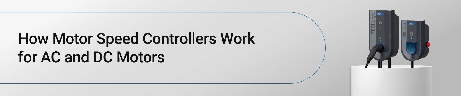 How Motor Speed Controllers Work for AC and DC Motors