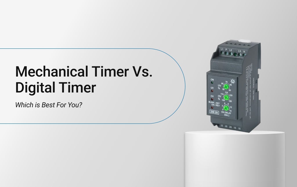 Mechanical Timer Vs. Digital Timer: Which is Best For You?