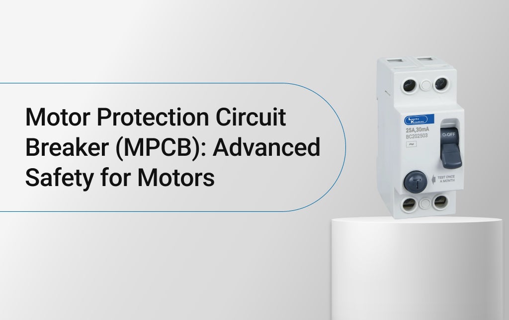 Motor Protection Circuit Breaker (MPCB): Advanced Safety for Motors