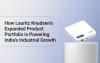 How Lauritz Knudsen’s Expanded Product Portfolio is Powering India’s Industrial Growth