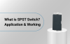 What is SPST Switch? Application & Working