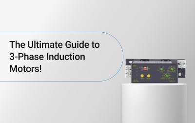 The Ultimate Guide to 3-Phase Induction Motors!