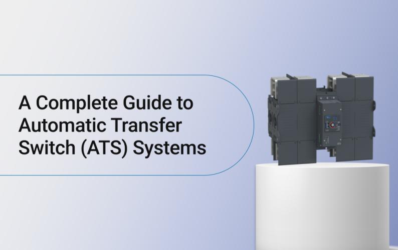 A Complete Guide to Automatic Transfer Switch (ATS) Systems