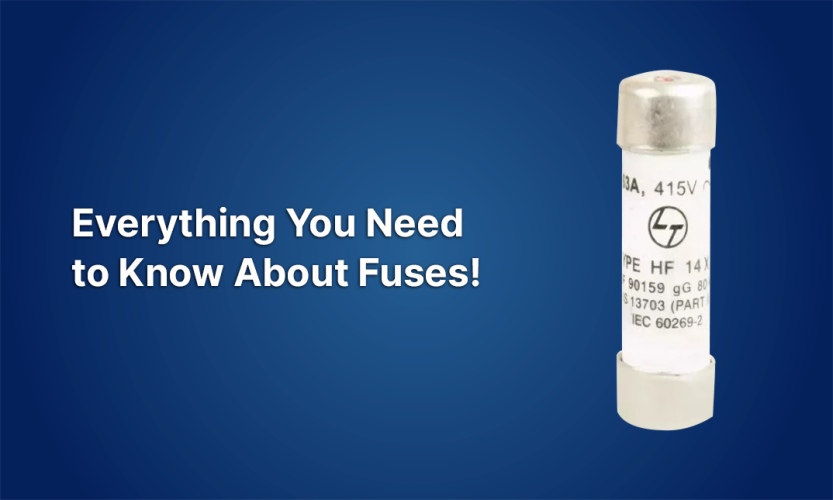 Everything You Need to Know About Fuses!