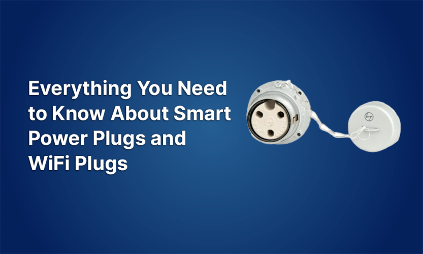 Everything You Need to Know About Smart Power Plugs and WiFi Plugs