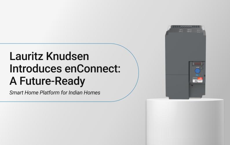 Lauritz Knudsen  Introduces enConnect: A Future-Ready Smart Home Platform for Indian Homes