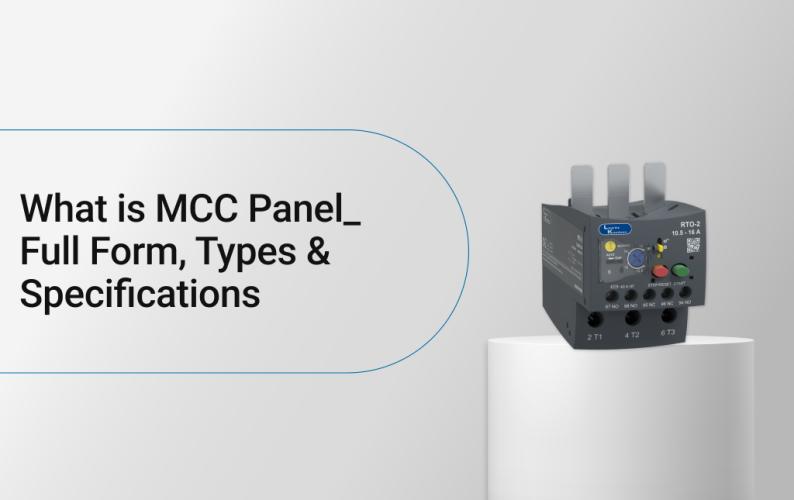 What is MCC Panel? Full Form, Types & Specifications