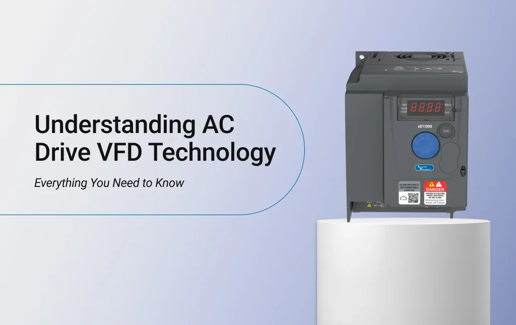 Understanding AC Drive VFD Technology: Everything You Need to Know