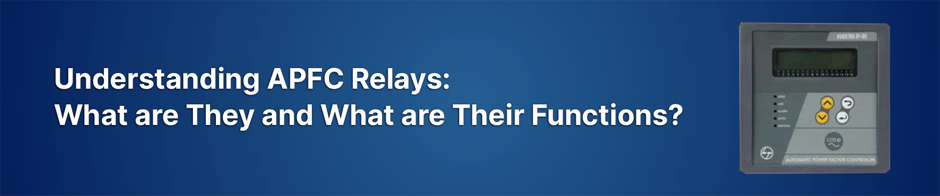 Understanding APFC Relays