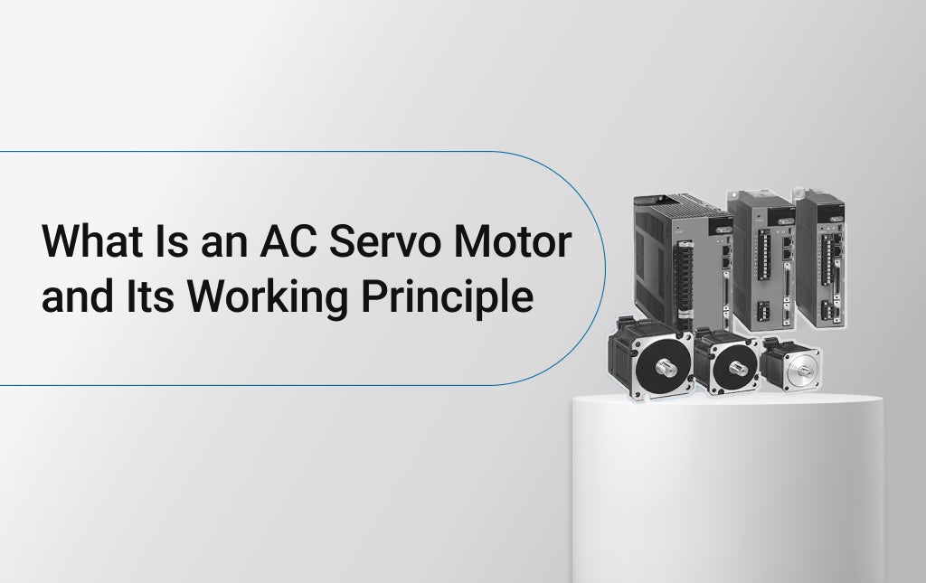  What Is an AC Servo Motor and Its Working Principle
