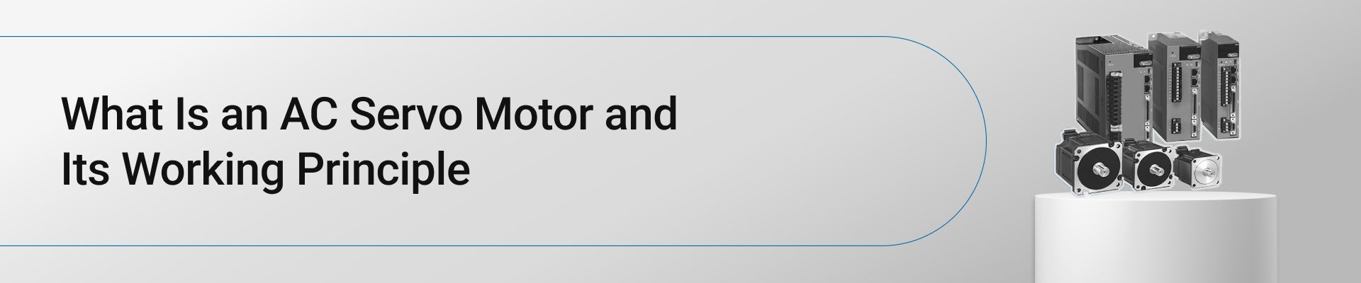  What Is an AC Servo Motor and Its Working Principle