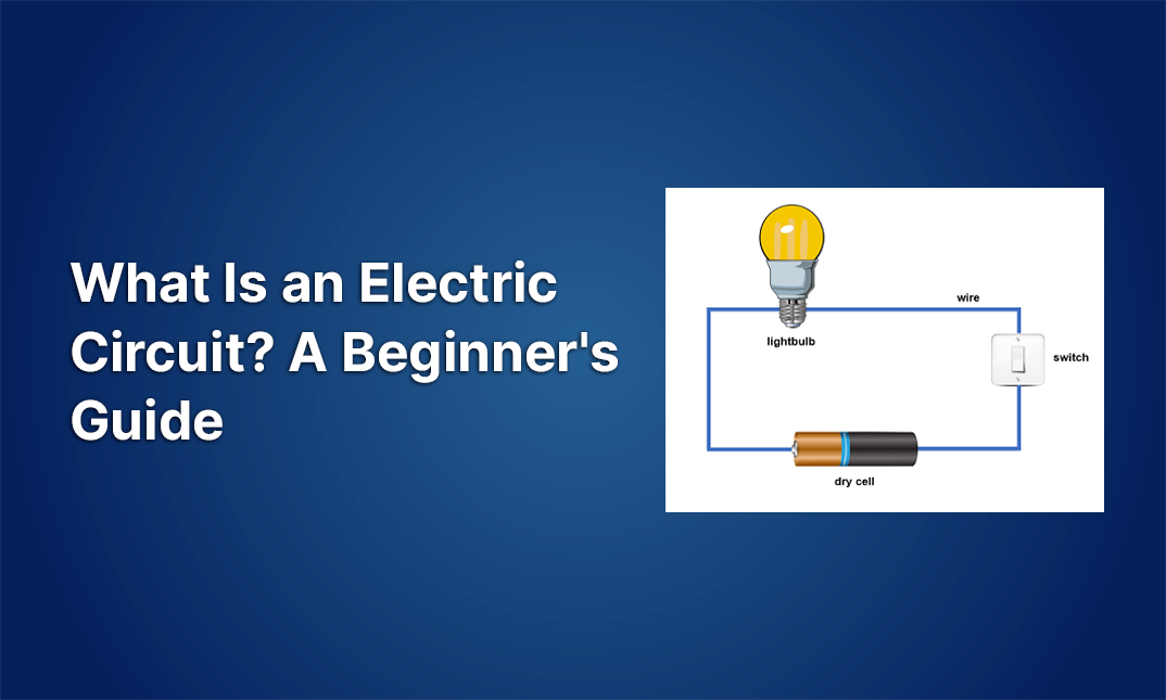 What Is an Electric Circuit? A Beginner's Guide?