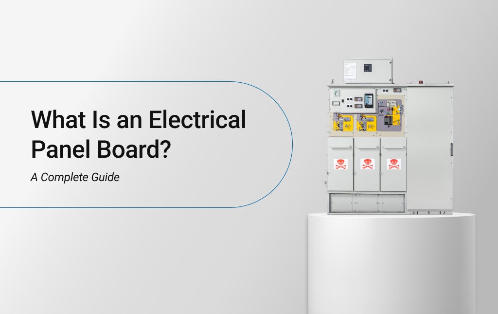 What Is an Electrical Panel Board? A Complete Guide