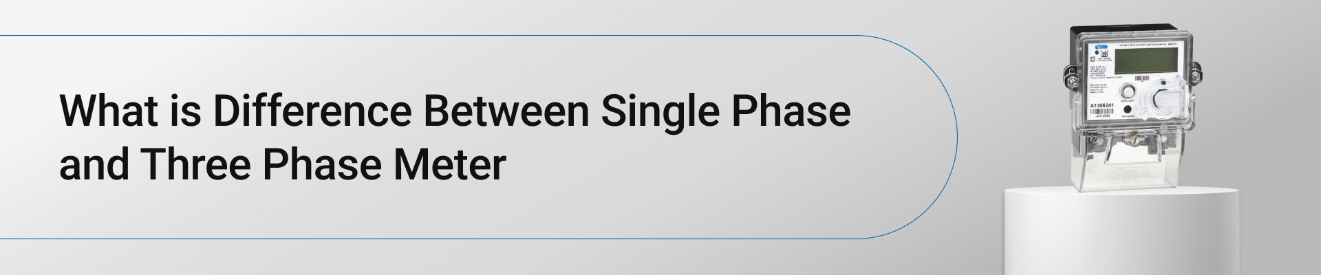 What is Difference Between Single Phase and Three Phase Meter