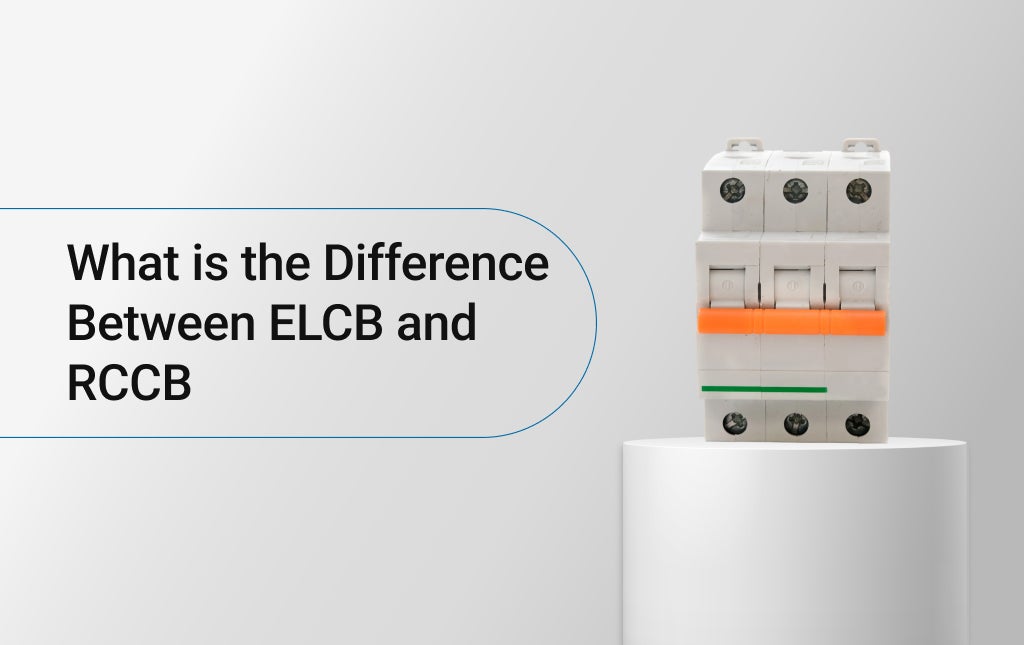 What is the Difference Between ELCB and RCCB 