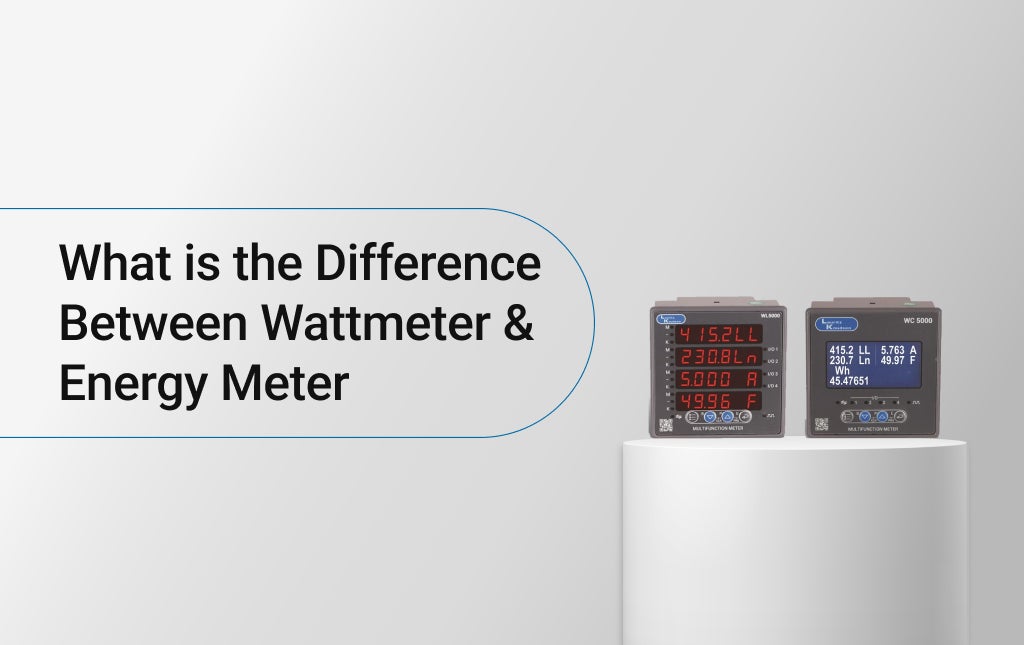 What is the Difference Between Wattmeter & Energy Meter