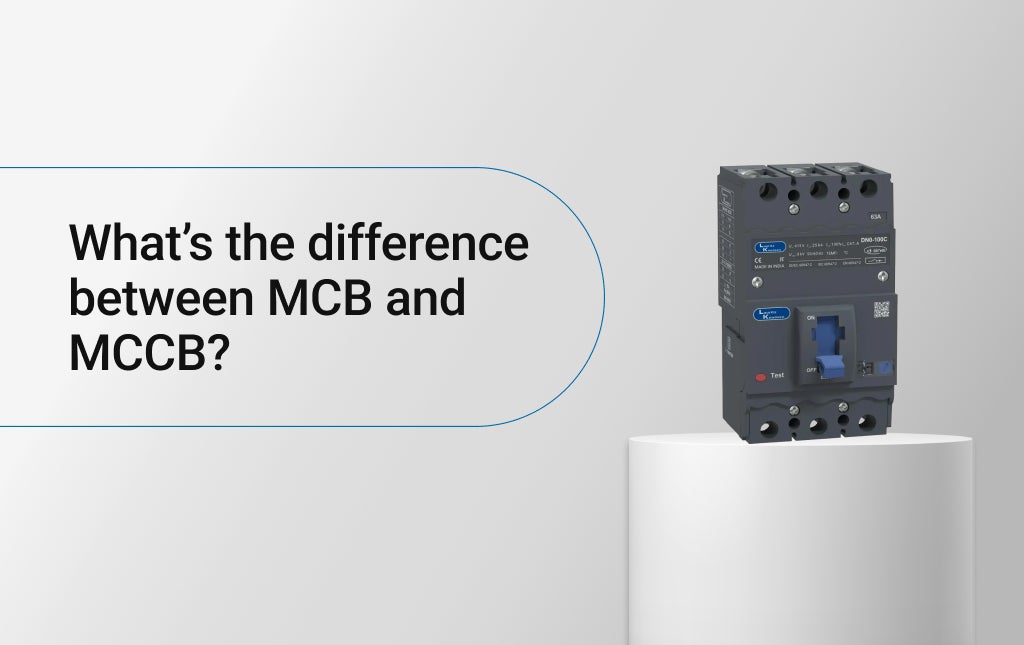 What’s the difference between MCB and MCCB?