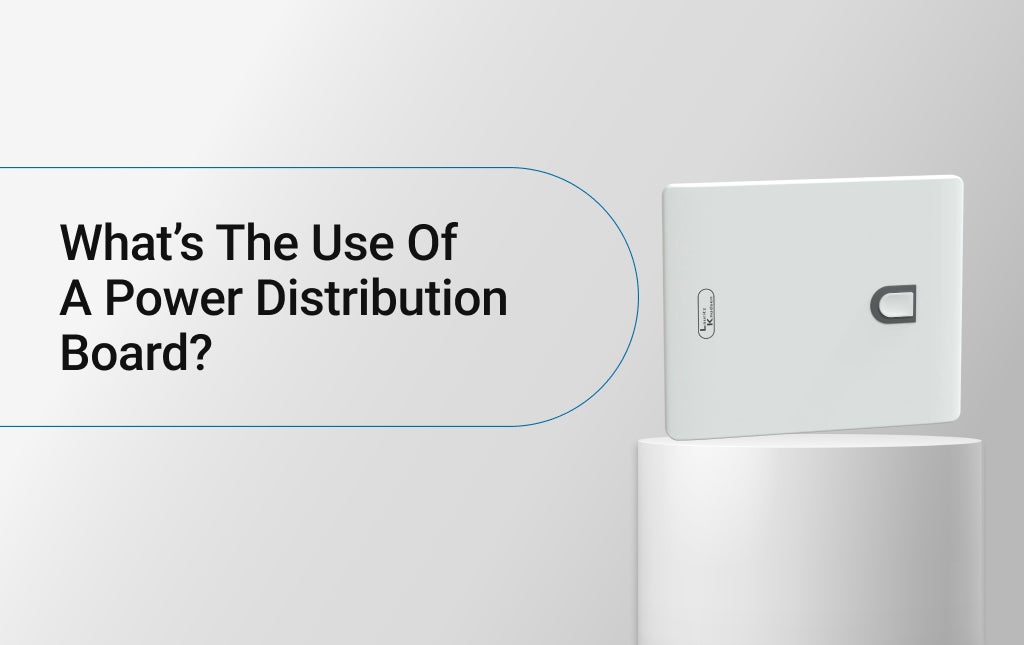 What’s The Use Of A Power Distribution Board?